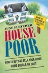 House Poor - June Fletcher - 9780062010483