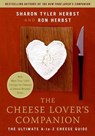 The Cheese Lover's Companion - Sharon T. Herbst ; Ron Herbst - 9780062011558