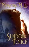 Shadow Touch - Marjorie M. Liu - 9780062013620