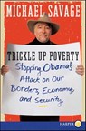 Trickle Up Poverty - Michael Savage - 9780062014047