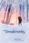 Breadcrumbs - Anne Ursu - 9780062015068