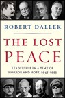 The Lost Peace - Robert Dallek - 9780062016713