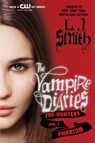 The Vampire Diaries: The Hunters: Phantom - L. J. Smith - 9780062017697