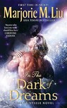 In the Dark of Dreams: A Dirk & Steele Novel - Marjorie Liu - 9780062020161
