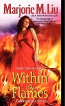 Within the Flames - Marjorie Liu - 9780062020178