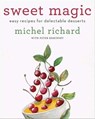 Sweet Magic - Michel Richard ; Peter Kaminsky - 9780062020246
