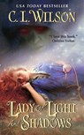 Lady of Light and Shadows - C. L. Wilson - 9780062023698