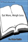 Eat More, Weigh Less - Dean Ornish - 9780062024831