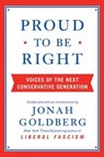 Proud to Be Right - Jonah Goldberg - 9780062029423