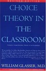 Choice Theory in the Classroom - William Glasser M.D. - 9780062031037