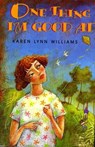 One Thing I'm Good At - Karen Lynn Williams - 9780062034236
