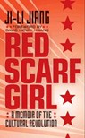 Red Scarf Girl - Ji-li Jiang - 9780062035349
