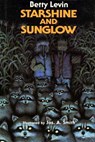 Starshine and Sunglow - Betty Levin - 9780062035615