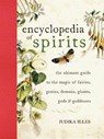 Encyclopedia of Spirits - Judika Illes - 9780062046093