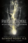 Paranormal - Raymond Moody ; Paul Perry - 9780062046444