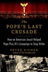 The Pope's Last Crusade - Peter Eisner - 9780062049162