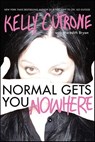 Normal Gets You Nowhere - Kelly Cutrone ; Meredith Bryan - 9780062059802