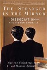 The Stranger in the Mirror - Marlene Steinberg ; Maxine Schnall - 9780062063229