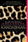 Dollhouse - Kim Kardashian ; Kourtney Kardashian ; Khloe Kardashian - 9780062063830