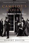 Camelot's Court - Robert Dallek - 9780062065858
