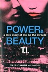 Power & Beauty - Tip 'T.I.' Harris ; David Ritz - 9780062067661