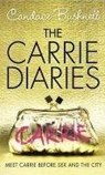 Bushnell, C: Carrie Diaries 1 - BUSHNELL,  Candace - 9780062075109