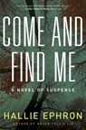 Come and Find Me - Hallie Ephron - 9780062078629