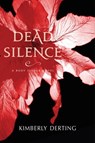 Dead Silence - Kimberly Derting - 9780062082244