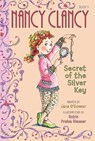 Fancy Nancy: Nancy Clancy, Secret of the Silver Key - Jane O'Connor - 9780062084224