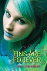 Fins Are Forever - Tera Lynn Childs - 9780062084484