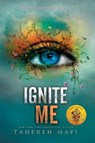 Ignite Me - Tahereh Mafi - 9780062085580