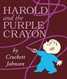 Harold and the Purple Crayon - Crockett Johnson - 9780062086525