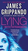 Lying with Strangers - James Grippando - 9780062088024