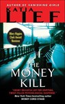 The Money Kill - Katia Lief - 9780062091376