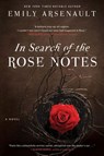 In Search of the Rose Notes - Emily Arsenault - 9780062092458