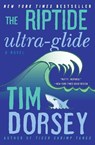 The Riptide Ultra-Glide - Tim Dorsey - 9780062092793