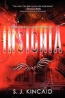 Insignia - S. J. Kincaid - 9780062093004