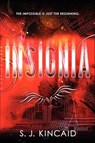 Insignia - S. J. Kincaid - 9780062093011