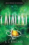 Catalyst - S. J. Kincaid - 9780062093066
