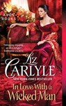 In Love With a Wicked Man - Liz Carlyle - 9780062097583