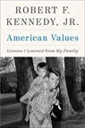 American Values - Robert F. Kennedy Jr. - 9780062097705