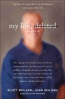 My Life, Deleted - Scott Bolzan ; Joan Bolzan ; Caitlin Rother - 9780062098313