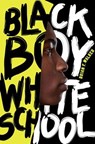 Black Boy White School - Brian F. Walker - 9780062099174