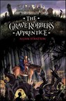 The Grave Robber's Apprentice - Allan Stratton - 9780062099297