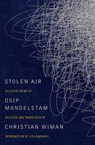 Stolen Air - Christian Wiman ; Osip Mandelstam - 9780062099426