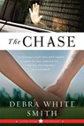 The Chase - Debra White Smith - 9780062101549