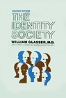 Identity Society - William Glasser M.D. - 9780062102898