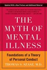 The Myth of Mental Illness - Thomas S. Szasz - 9780062104748