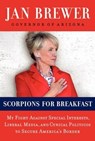 Scorpions for Breakfast - Jan Brewer - 9780062106414