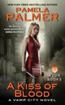 A Kiss of Blood - Pamela Palmer - 9780062107541